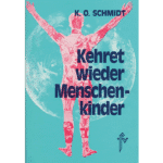 Kehret wieder Menschenkinder