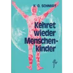 Kehret wieder Menschenkinder