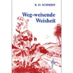 Weg-weisende Weisheit