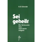 Sei geheilt