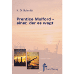 Prentice Mulford -  einer, der es wagt