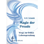 Magie der Freude