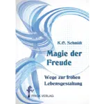Magie der Freude