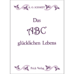 Das ABC glücklichen Lebens