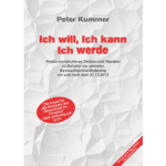 Ich will, Ich kann Ich werde