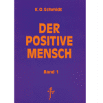 Der positive Mensch - Band 1
