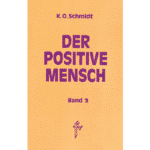 Der positive Mensch - Band 2