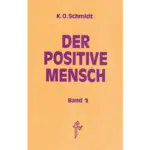 Der positive Mensch - Band 2
