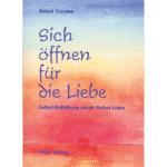 Sich öffnen für die Liebe