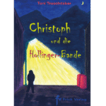 Christoph und die Hollinger-Bande