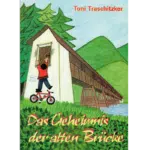 Das Geheimnis der alten Brücke