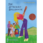 Die Steckenball-Bande
