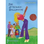 Die Steckenball-Bande