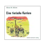 Eine tierische Karriere