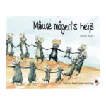 Mäuse mögen's Heiss