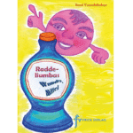 Raddeliumbas Wunder-Mittel