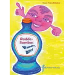 Raddeliumbas Wunder-Mittel