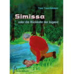 Simissa oder die Rückkehr der Jugend