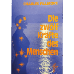Die zwölf Kräfte des Menschen